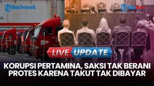 Ada Pihak Ketiga di Kajian Terminal BBM Pertamina: Saksi Tak Protes Takut Tak Dibayar