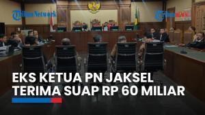 Eks Ketua PN Jaksel Disebut Angkat Jempol Setelah Terima Rp60 Miliar Urus Perkara Korupsi Ekspor CPO