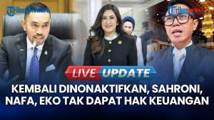Sahroni, Nafa Urbach & Eko Patrio Tak Dapat Hak Keuangan Usai Kembali Dinonaktifkan