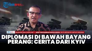 EKSKLUSIF! Ketika Roket Menyambut Tugas: Kisah Dubes RI di Ukraina