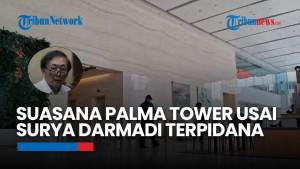 Mengintip Palma Tower, Kantor yang Disambangi Bos Sawit Surya Darmadi Usai Sidang