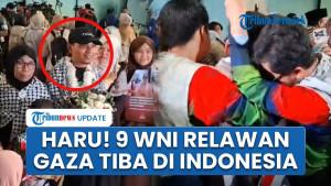 Momen Haru: 9 WNI Tiba di Tanah Air Usai Sempat Ditahan di Israel, Disambut Seruan ‘Free Palestine