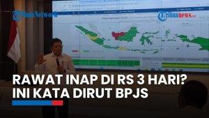 BPJS Kesehatan Tegaskan Tak Ada Kebijakan Pembatasan Rawat Inap Tiga Hari di Rumah Sakit