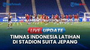 Timnas Indonesia Jajal Stadion Suita: Pelupessy Tak Sabar Hadapi Jepang