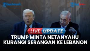Saat Trump Turun Tangan, Minta Netanyahu Redam Serangan ke Lebanon