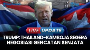 Trump: Thailand dan Kamboja Sepakat Segera Negosiasi Gencatan Senjata