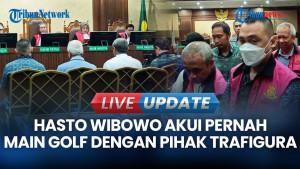 Sidang Kasus Minyak Mentah, Hasto Wibowo Akui Pernah Main Golf dengan Pihak Trafigura