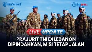 Prajurit TNI di Lebanon Dipindahkan, Misi Perdamaian Tetap Jalan
