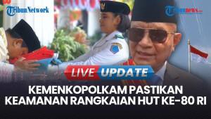 Kemenkopolkam Pastikan Keamanan Rangkaian Upacara HUT Ke-80 RI: Masih Ada Pesta Rakyat