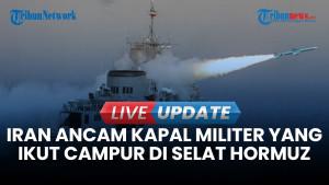Iran Ancam Tembak Kapal Militer yang Ikut Campur di Selat Hormuz
