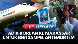 Adik dan Ipar Deden Maulana Korban Pesawat ATR 42-500 ke Makassar untuk Sampel Antemortem