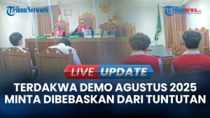 Terdakwa Kasus Demo Agustus 2025 Minta Dibebaskan dari Tuntutan 10 Bulan Penjara