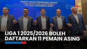 PT LIB Ungkap Alasan Penambahan Pemain Asing Menjadi 11 Pemain di Liga 1 2025/2026