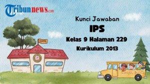 kunci-jawaban-IPS-kelas-9-halaman-229-Kurikulum-2013-4rr3.jpg