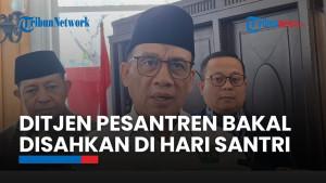 Target Direktorat Jenderal Pesantren Disahkan Pada Hari Santri