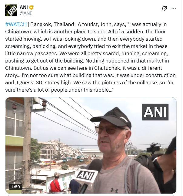 GEMPA MYANMAR THAILAND - Seorang turis di Bangkok diwawancarai media India, ANI, mengenai gempa yang ia rasakan pada Jumat, 28 Maret 2025. Ia berkata orang-orang panik dan berteriak saat lantai mulai bergoyang