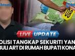 Sekuriti yang Cabuli ART di Rumah Bupati Konawe Selatan Ditangkap, Korban Alami Memar