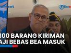 Saat Bea Cukai Tangani 1.800 Barang Kiriman Jemaah Haji Plus Senilai Rp2,4 Miliar