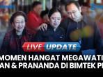 Momen Hangat Megawati, Prananda dan Puan Maharani di Bimtek Fraksi PDIP Se-Indonesia