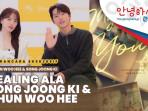 Song Joong Ki & Chun Woo Hee Ceritakan Proses Syuting Drama My Youth | ANYEONGHASEYO