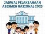 Jadwal-Asesmen-Nasional-2025.jpg