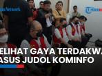 Melihat Gaya Berpakaian Terdakwa Kasus Judol Komdigi Jalani Sidang, Pakai Sneakers hingga Sandal
