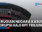 KPK Ungkap Dugaan Kerugian Negara Korupsi Kuota Haji Tembus Rp 1 triliun, Siapa Tersangkanya?