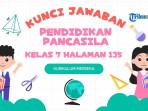 Kunci-Jawaban-Pendidikan-Pancasila-Kelas-7-Halaman-135.jpg