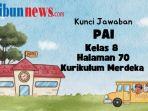 Kunci-PAI-Kelas-8-Halaman-70-Kurikulum-Merdeka.jpg