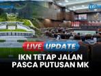 Otorita IKN Hormati Putusan MK: Pemindahan Ibu Kota Berlaku Setelah Keppres Terbit