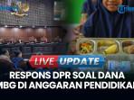DPR soal Dana MBG di Anggaran Pendidikan: Upaya agar Fisik Siswa Siap Belajar