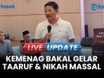 Kementerian Agama Akan Gelar Ajang Cari Jodoh Islami Taaruf Golek Garwo di Bulan Muharram