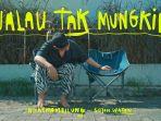 Lirik Lagu Walau Tak Mungkin - Ngatmombilung ft Guyon Waton: Rebahkan Keluhmu di Bahuku