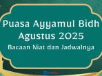 Puasa-Ayyamul-Bidh-Agustus-2025.jpg