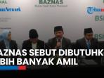 Target Zakat Tahun Depan Rp 66 Triliun, Ketua Baznas RI Nilai Butuh Lebih Banyak Amil