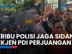 Seribu Polisi Jaga Sidang Hasto Kristiyanto