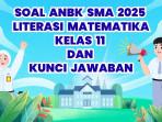 Soal-ANBK-SMA-2025-Literasi-Matematika-Kelas-11-dan-Kunci-Jawaban-Numerasi.jpg