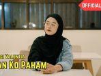Chord dan Lirik Nan Ko Paham - Anggi Valentia: Nanti Pasti Ko Mengerti 