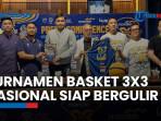 Turnamen Basket 3X3 Skala Nasional Siap Bergulir: Pertandingkan Empat Kelompok Usia