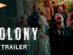 Trailer Film Colony (2026): Ketika Zombie Tak Lagi Sekadar 