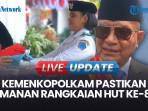 Kemenkopolkam Pastikan Keamanan Rangkaian Upacara HUT Ke-80 RI: Masih Ada Pesta Rakyat