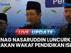 Menag Nasaruddin Targetkan Penggalangan Dana Wakaf Pendidikan Islam Capai Rp1 Triliun