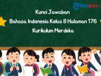 kunci-jawaban-Bahasa-Indonesia-kelas-8-halaman-176-2342fw23.jpg