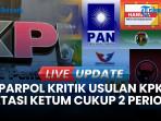 Alasan KPK Usulkan Jabatan Ketua Umum Parpol Cukup 2 Periode: Pencegahan Korupsi