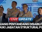 Polri Wajibkan Seluruh Anggota Adaptasi dengan Rekan Kerja Penyandang Disabilitas