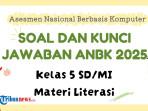 soal-ANBK-2025-kelas-5-SDMI-materi-Literasi.jpg