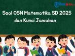 soal-OSN-Matematika-SD-2025-sss.jpg