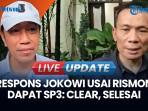Respons Jokowi Usai Rismon Sianipar Dapat SP3: Sudah Clear, Selesai
