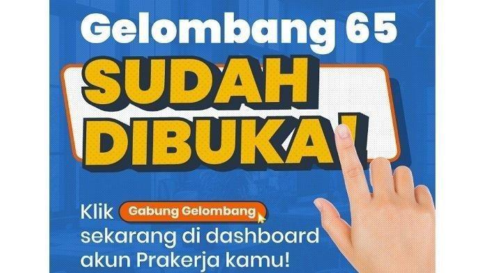 Cara Membuat Akun Kartu Prakerja Gelombang 65, Dapat Insentif Rp4,2 Juta, Ini Tips Lolos Seleksinya