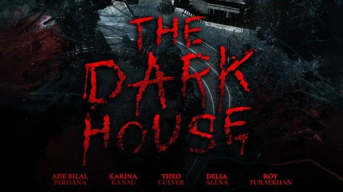 Film - The Dark House (2025) - TribunnewsWiki.com